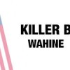 Killer B Wahine